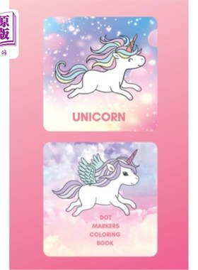 海外直订Unicorn Dot markers activity book: A gorgeous unicorn activity book for kids 独角兽点画活动书：一本华丽的独
