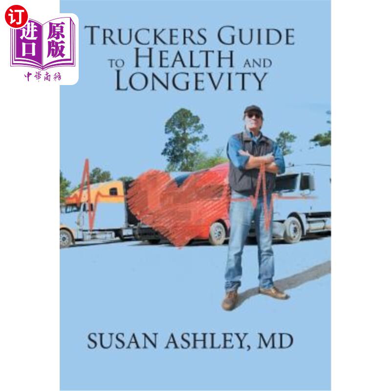 海外直订医药图书Truckers Guide to Health and Longevity 《卡车司机健康长寿指南》