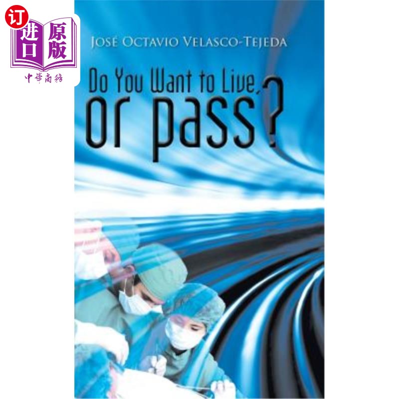 海外直订Do You Want to Live, or Pass? 你想活下去还是过世？