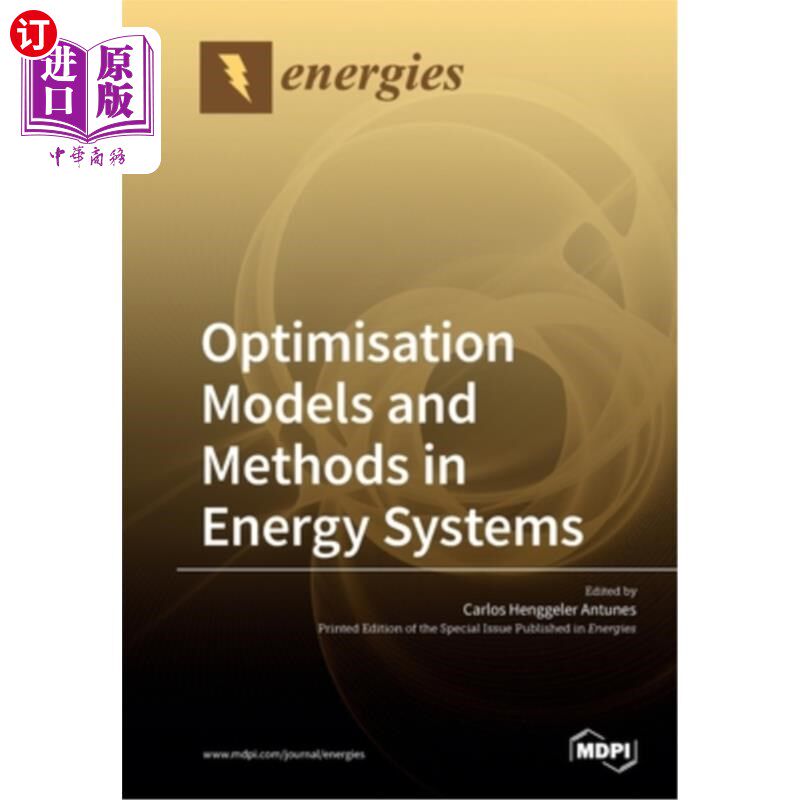 海外直订Optimisation Models and Methods in Energy Systems 能源系统优化模型与方法