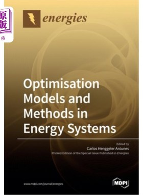 海外直订Optimisation Models and Methods in Energy Systems 能源系统优化模型与方法