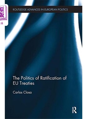 海外直订Politics of Ratification of EU Treaties 欧盟条约批准的政治问题