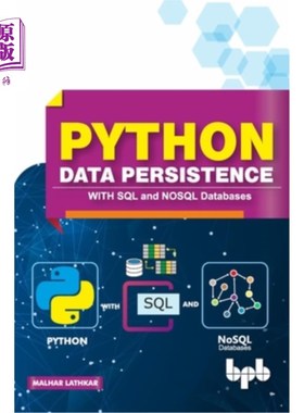 海外直订Python Data Persistence: With SQL and NOSQL Databases Python数据持久性：使用SQL和NOSQL数据库