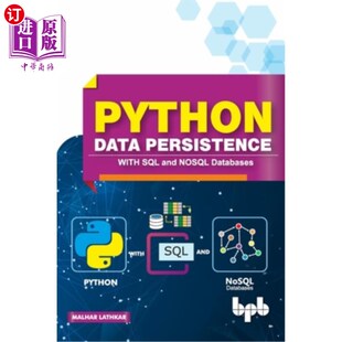 With SQL and 海外直订Python Databases Persistence NOSQL Python数据持久性：使用SQL和NOSQL数据库 Data