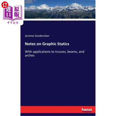 海外直订Notes on Graphic Statics 关于图形静力学的注记