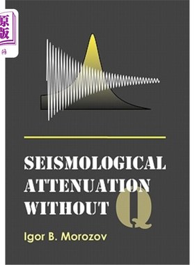 海外直订Seismological Attenuation Without Q 无Q的地震衰减