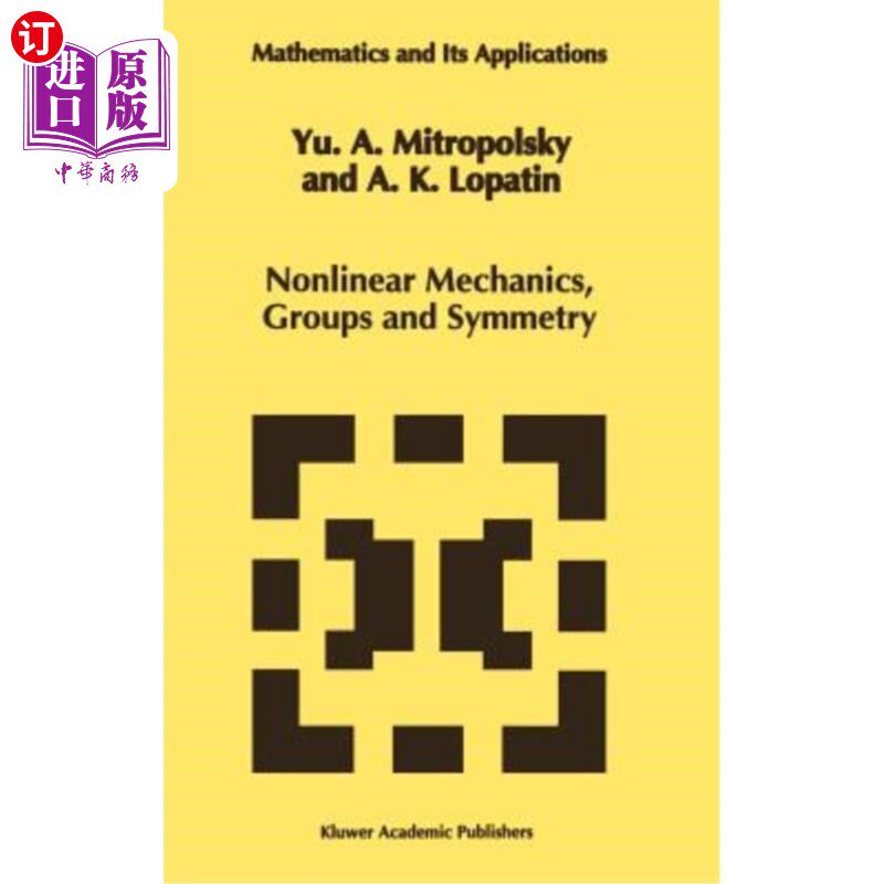 海外直订Nonlinear Mechanics, Groups and Symmetry 非线性力学、群与对称性