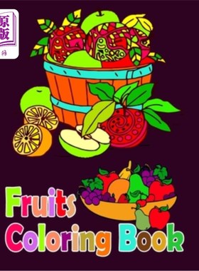 海外直订Fruits Coloring Book: Fruits Colouring Book For Adult Fun-Fruits Coloring Book F 水果着色书：成人乐趣水果着