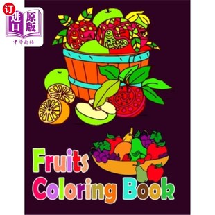 Fruits Colouring Coloring 水果着色书：成人乐趣水果着 Fun Book Adult 海外直订Fruits For
