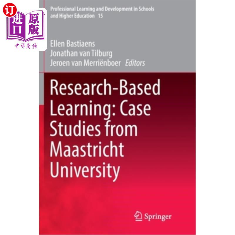 海外直订Research-Based Learning: Case Studies from Maastricht University 研究型学习：来自马斯特里赫特大学的案例研究