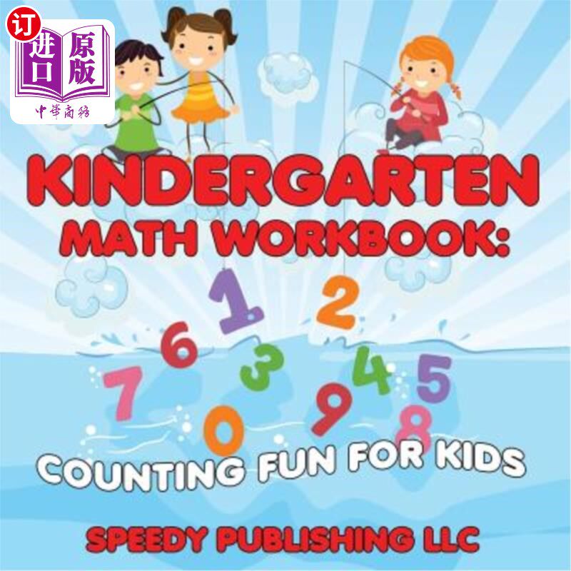 海外直订Kindergarten Math Workbook: Counting Fun For Kids 幼儿园数学手册：为孩子计算乐趣