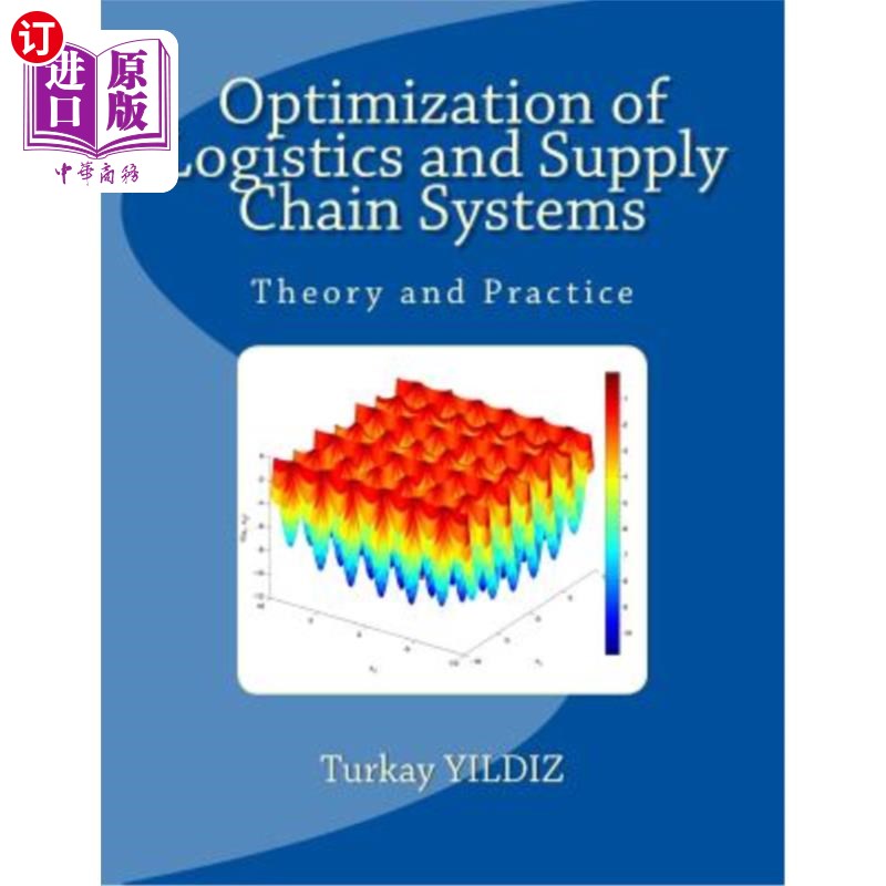 海外直订Optimization of Logistics and Supply Chain Systems: Theory and Practice