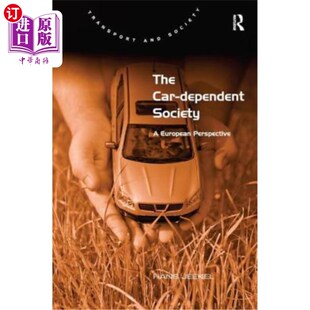 视角 Perspective Car Dependent Society 海外直订The 汽车依赖社会 European 欧洲人