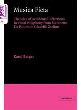 海外直订Musica Ficta: Theories of Accidental Inflections in Vocal Polyphony from Marchet Musica Ficta：从M