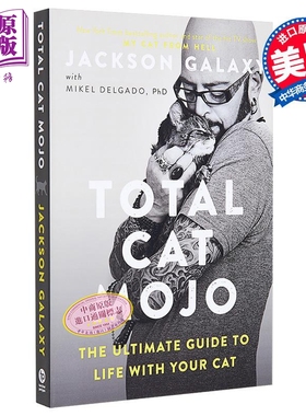 全能猫咪 Total Cat Mojo 英文原版 Jackson Galaxy with Mikel Delgado PhD 英文原版 生活休闲 宠物【中商原版】
