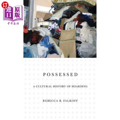 海外直订医药图书Possessed: A Cultural History of Hoarding 附身:囤积的文化史