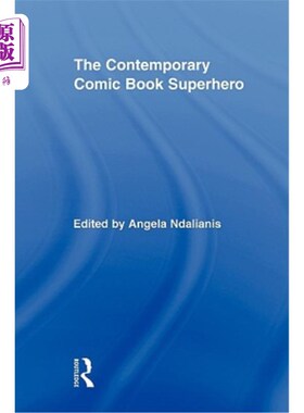 海外直订The Contemporary Comic Book Superhero 当代漫画书超级英雄
