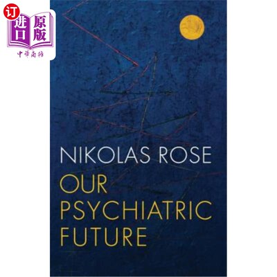 海外直订Our Psychiatric Future 我们精神病学的未来