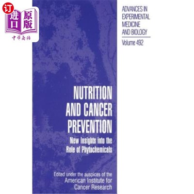 海外直订医药图书Nutrition and Cancer Prevention: New Insights Into the Role of Phytochemicals 营养和癌症预防：植物