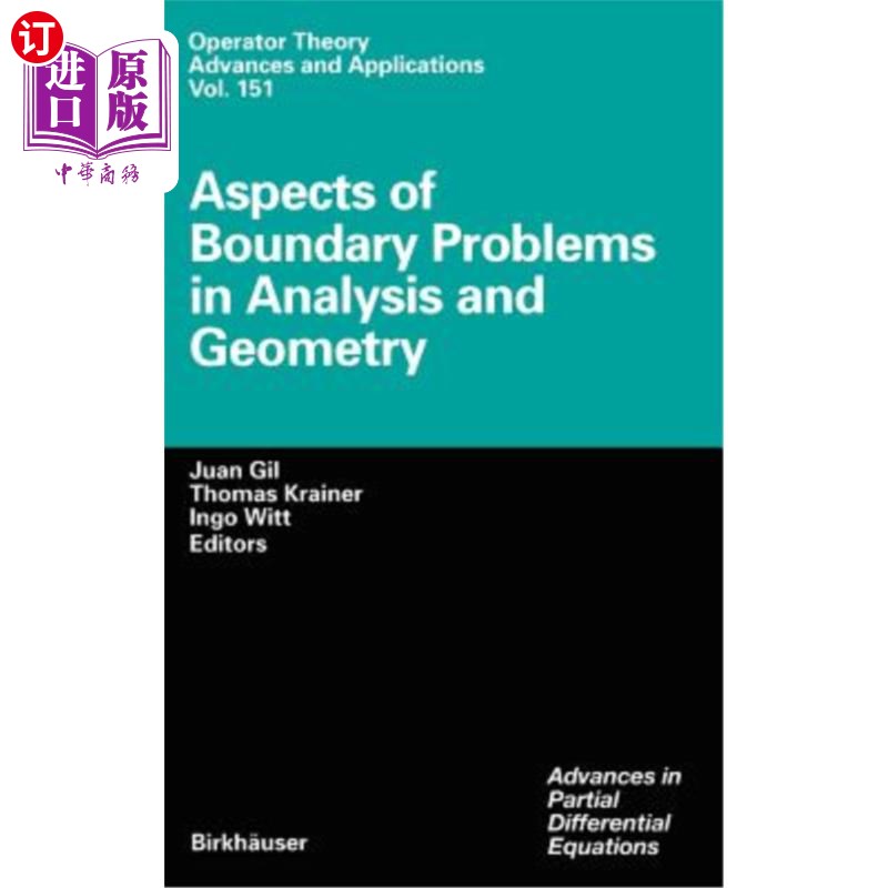 海外直订Aspects of Boundary Problems in Analysis and Geometry 分析与几何中边界问题的若干方面