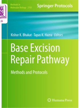 海外直订Base Excision Repair Pathway: Methods and Protocols 碱基切除修复途径:方法和方案