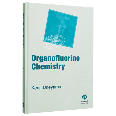 现货 有机氟化学 Organofluorine Chemistry Kenji Uneyama 英文原版 Wiley【中商原版】