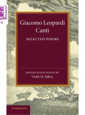 海外直订Giacomo Leopardi: Canti: Selected Poems 吉亚科莫·利奥帕蒂：坎蒂：诗选