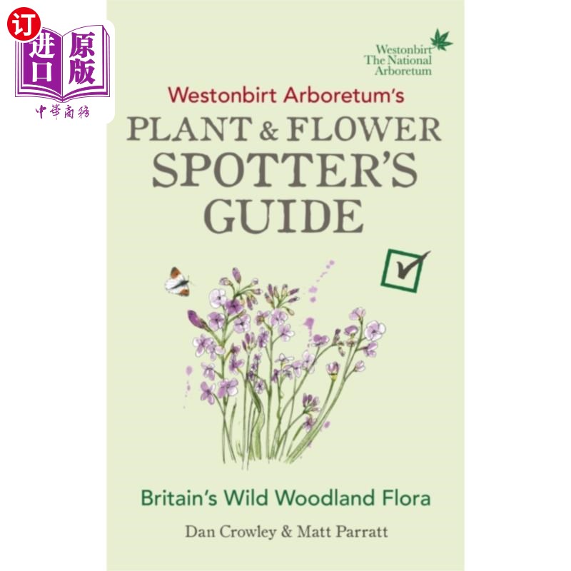 海外直订Westonbirt Arboretum's Plant and Flower Spotter'... 韦斯顿伯特植物园的植物和花卉观察者指南