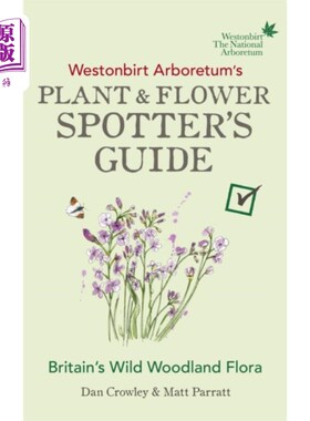 海外直订Westonbirt Arboretum's Plant and Flower Spotter'... 韦斯顿伯特植物园的植物和花卉观察者指南