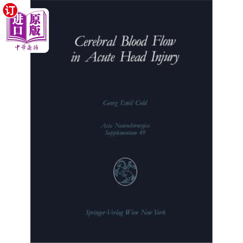 海外直订医药图书Cerebral Blood Flow in Acute Head Injury: The Regulation of Cerebral Blood Flow 急性颅脑损伤脑血流