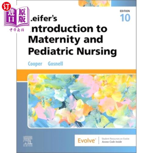 海外直订医药图书Leifer's Introduction to Maternity and Pediatric Nursing Leifer's Introduction to Mater
