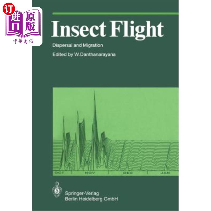 海外直订Insect Flight: Dispersal and Migration 昆虫飞行：扩散与迁移