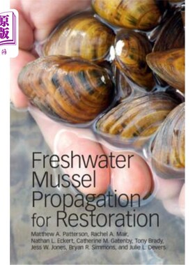 海外直订Freshwater Mussel Propagation for Restoration 淡水贻贝繁殖恢复