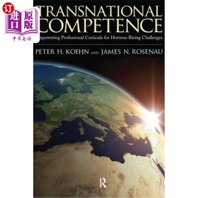 海外直订Transnational Competence: Empowering Professional Curricula for Horizon-Rising C 跨国能力:增强专业课程以应