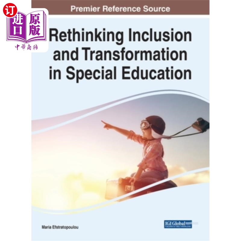 海外直订Rethinking Inclusion and Transformation in Special Education 特殊教育包容与转型的再思考