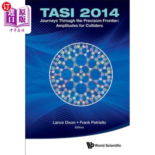 海外直订Journeys Through the Precision Frontier: Amplitudes for Colliders (Tasi 2014) -  穿越精密前沿的旅程：对撞机