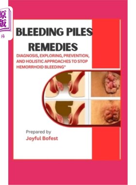 海外直订医药图书Bleeding Piles Remedies: 