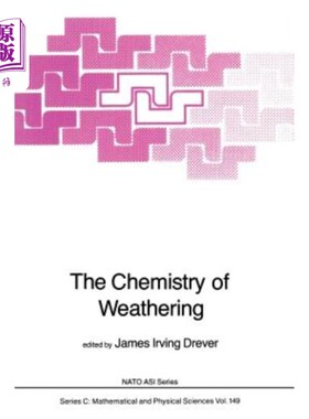 海外直订The Chemistry of Weathering 风化化学
