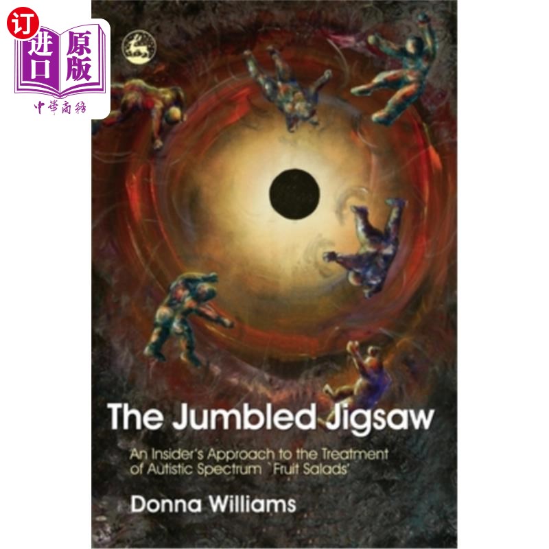 海外直订医药图书The Jumbled Jigsaw: An Insider's Approach to the Treatment of Autistic Spectrum 混乱的拼图:一个圈