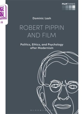 海外直订Robert Pippin and Film 罗伯特·皮平和电影