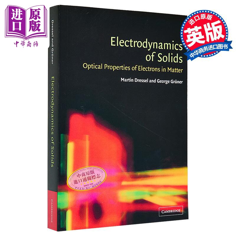 固体电动力学 Electrodynamics of Solids 英文原版 Martin Dressel 物理学 科学百科【中商原版】