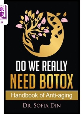 海外直订医药图书Do We Really Need Botox?: A Handbook of Anti-Aging Services 我们真的需要肉毒杆菌吗？：抗衰老服务手