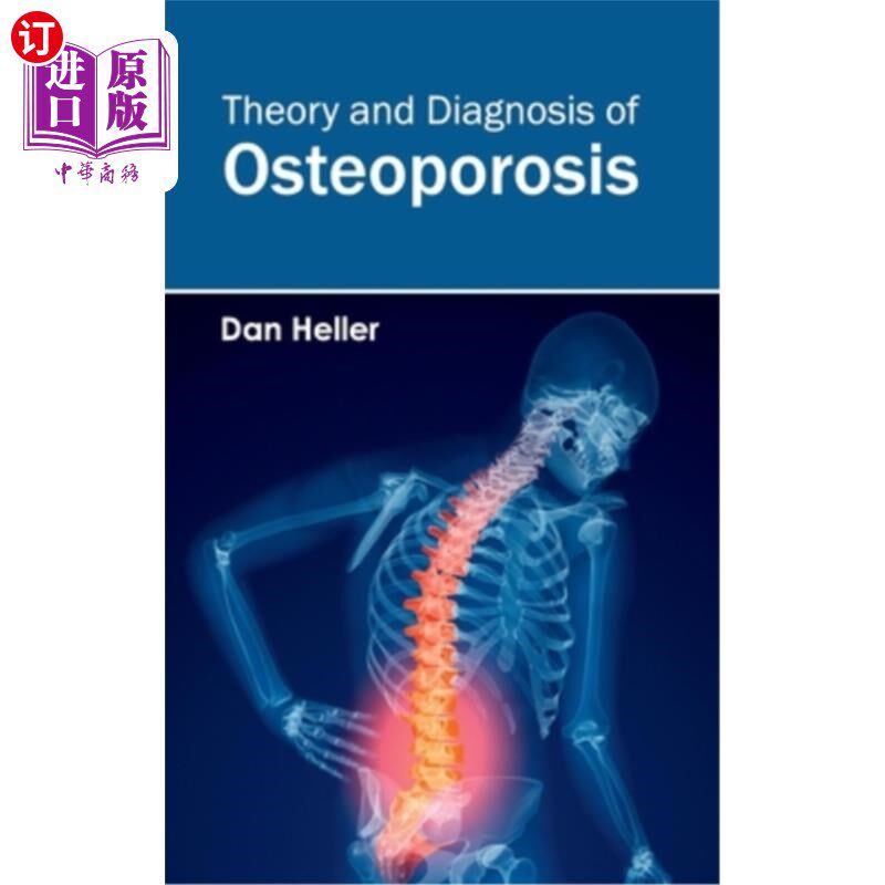 海外直订医药图书Theory and Diagnosis of Osteoporosis 骨质疏松症的理论与诊断
