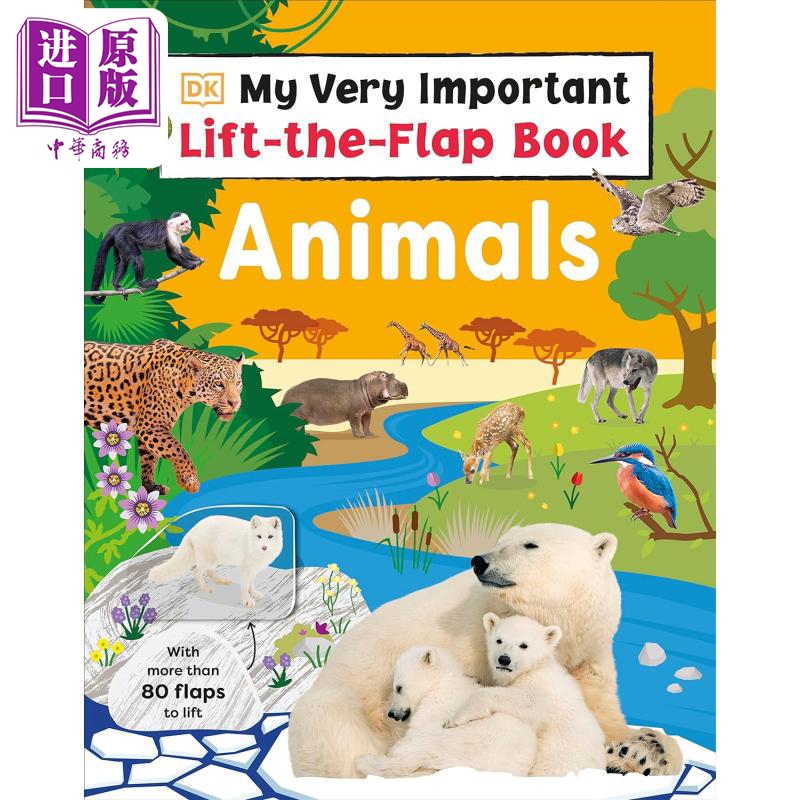 现货 DK互动小百科 动物 My Very Important Lift-the-Flap Book Animals 英文原版 纸板书翻翻书 儿童科普读物绘本【中商原版】