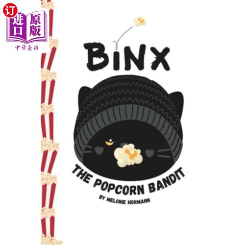 海外直订Binx: The Popcorn Bandit 宾克斯：爆米花大盗