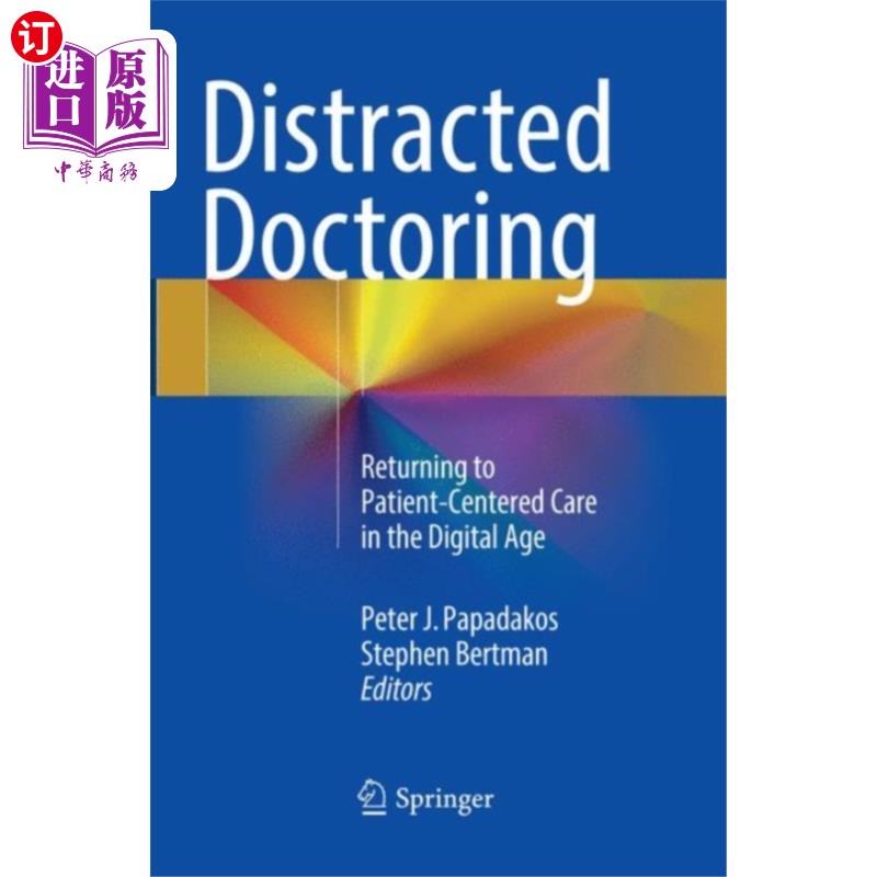 海外直订医药图书Distracted Doctoring 心烦意乱的医治 书籍/杂志/报纸 科普读物/自然科学/技术类原版书 原图主图