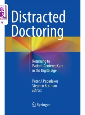 海外直订医药图书Distracted Doctoring 心烦意乱的医治