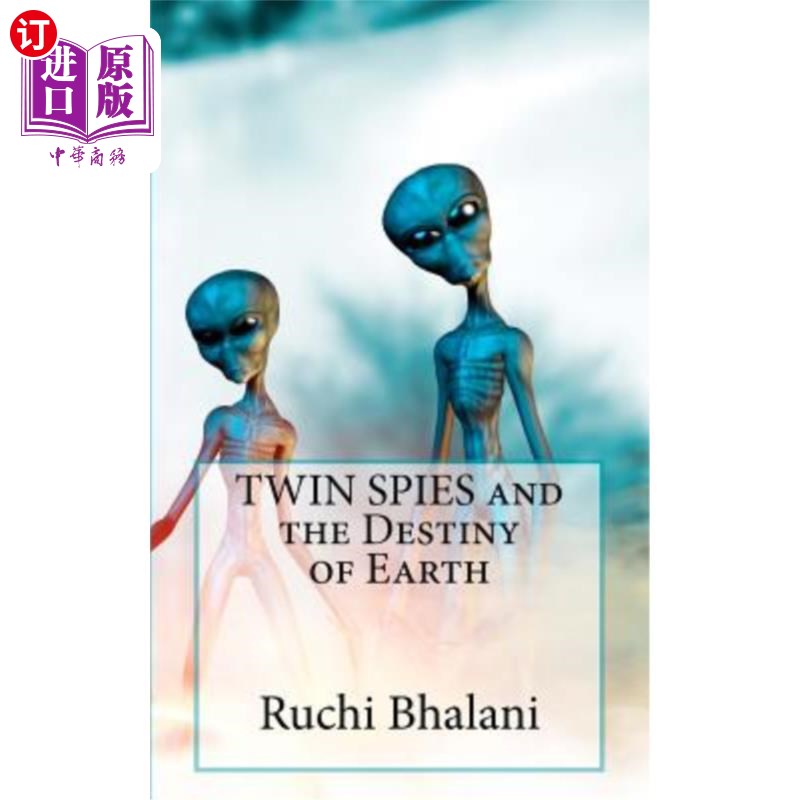 海外直订TWIN SPIES and the Destiny of Earth孪生间谍与地球的命运