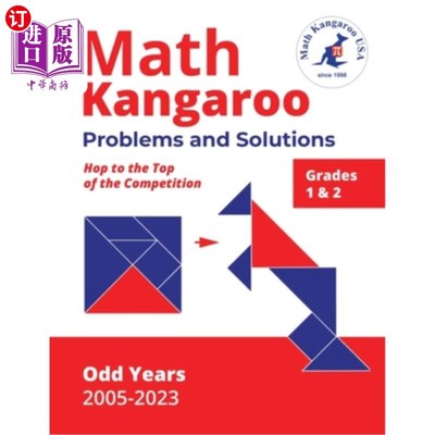海外直订Math Kangaroo Problems and Solutions - Grades 1 & 2 - Odd Years 数学袋鼠的问题和解决方案-一年级和二年级-奇