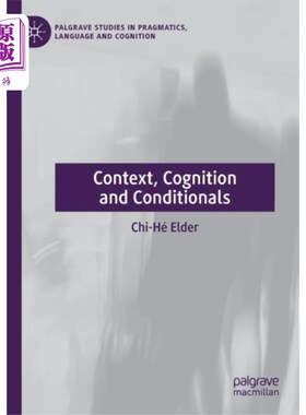 海外直订Context, Cognition and Conditionals 语境，认知和条件句